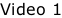 Video 1