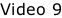 Video 9
